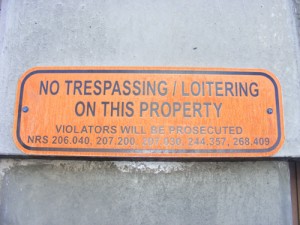 No Trespassing or Loitering Sign at the Clark County Detention Center Las Vegas NRS 206.040, 207.200, 207.030, 244.357, 268.409